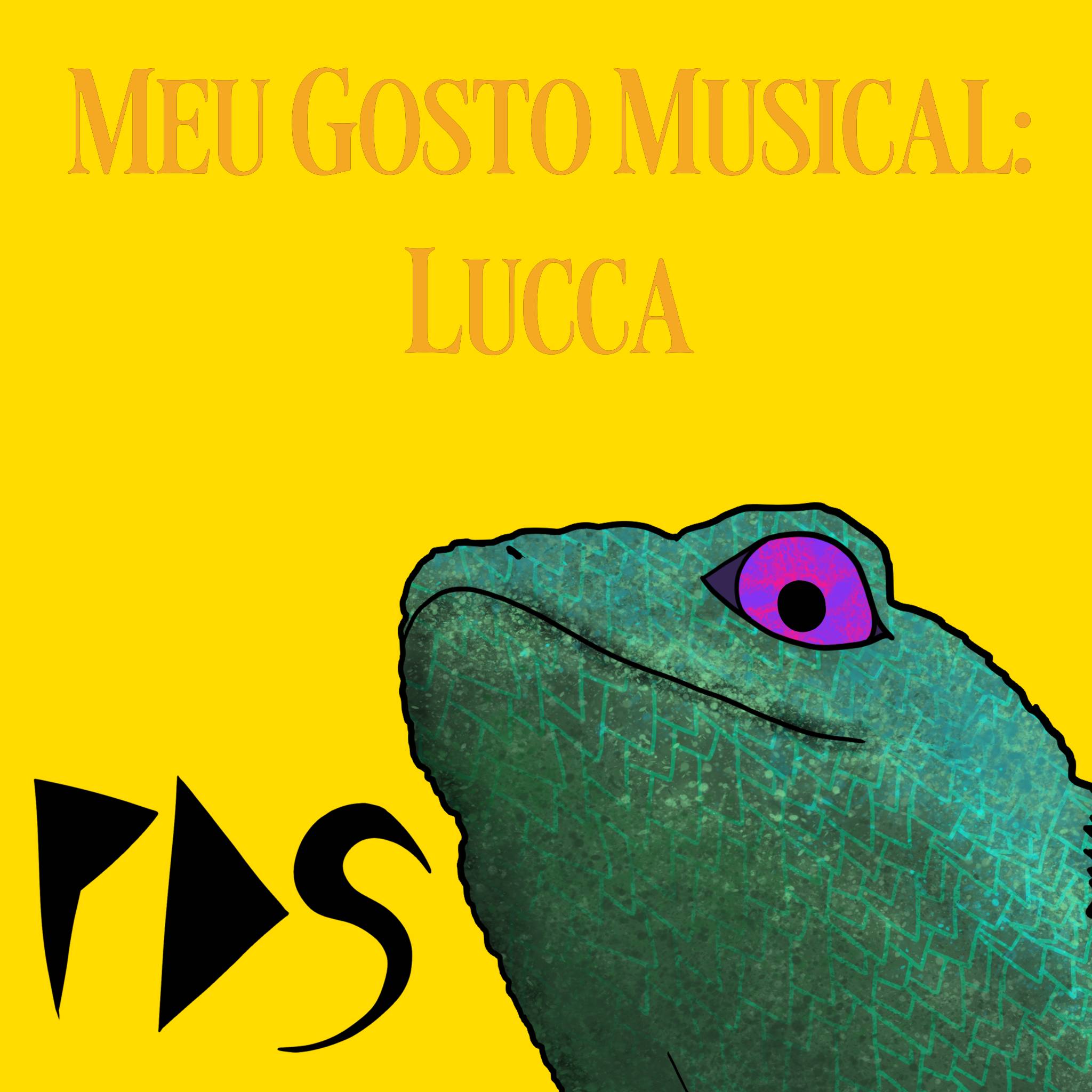 Gosto Musical do Lucca - S3E4